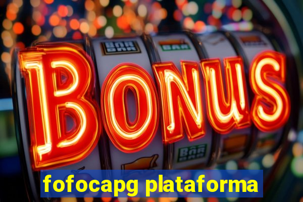 fofocapg plataforma